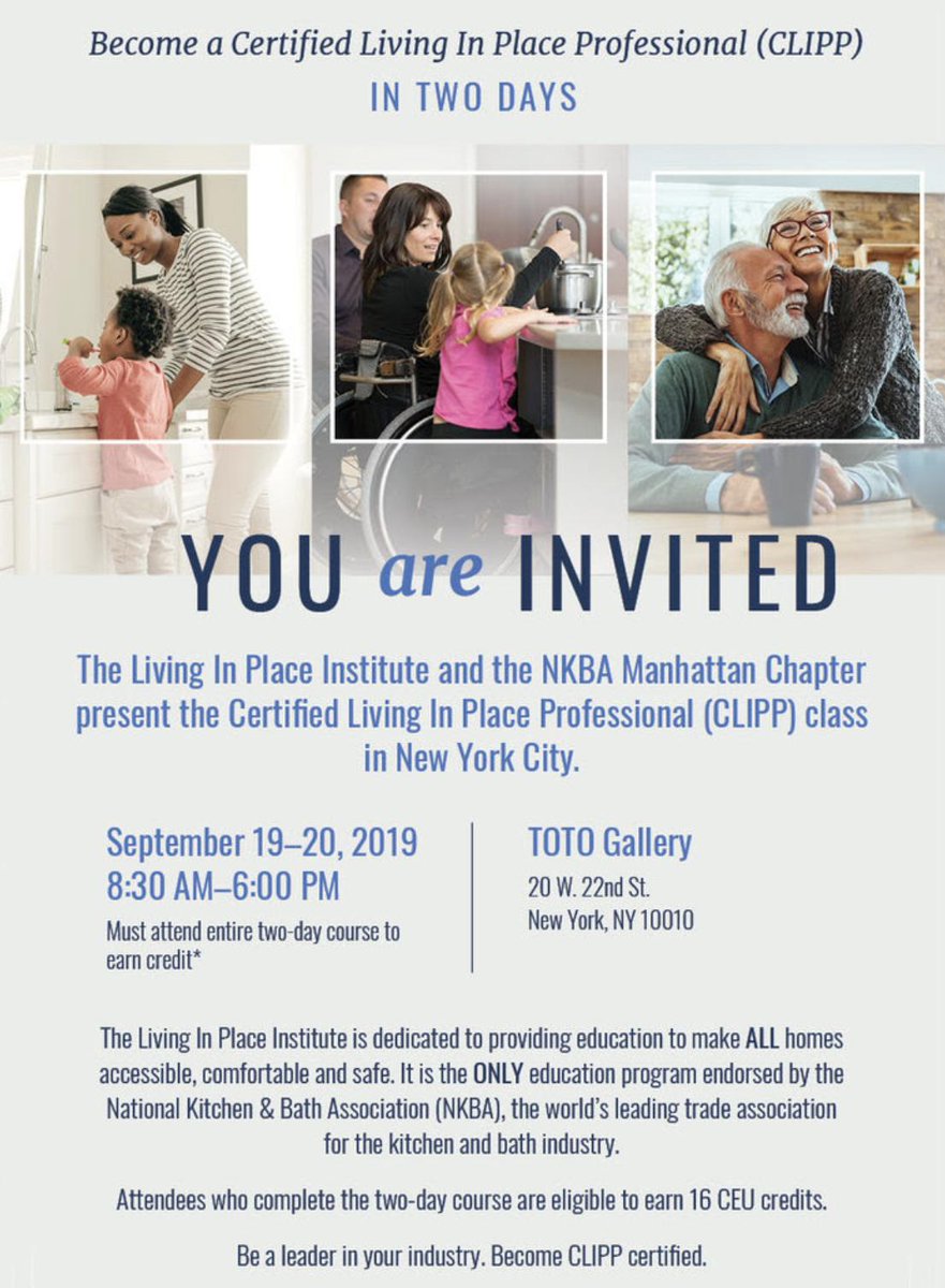 SchusterDesign's tweet photo. Take your #DesignExpertise to the #NextLevel. Become a Certified Living in Place Professional (#CLIPP) in just 2 days. Registration for Sept. training in #NYC is now open: https://t.co/6LXhZGGag4 | @lipinstitute @TOTOUSA @thenkba @NKBAManhattan #UniversalDesign #InclusiveDesign https://t.co/UonutDn9d4