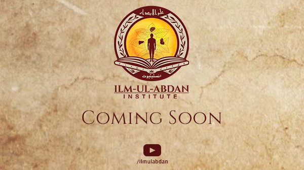ibnetabeeb's tweet photo. ILM-UL-ABDAN INSTITUTE
Coming Soon

For Subscribe:
https://t.co/8KvfFKqCJ7…

#ilmulabdan #ibnetabeeb #hakeem_zia https://t.co/D1whh4ii3N