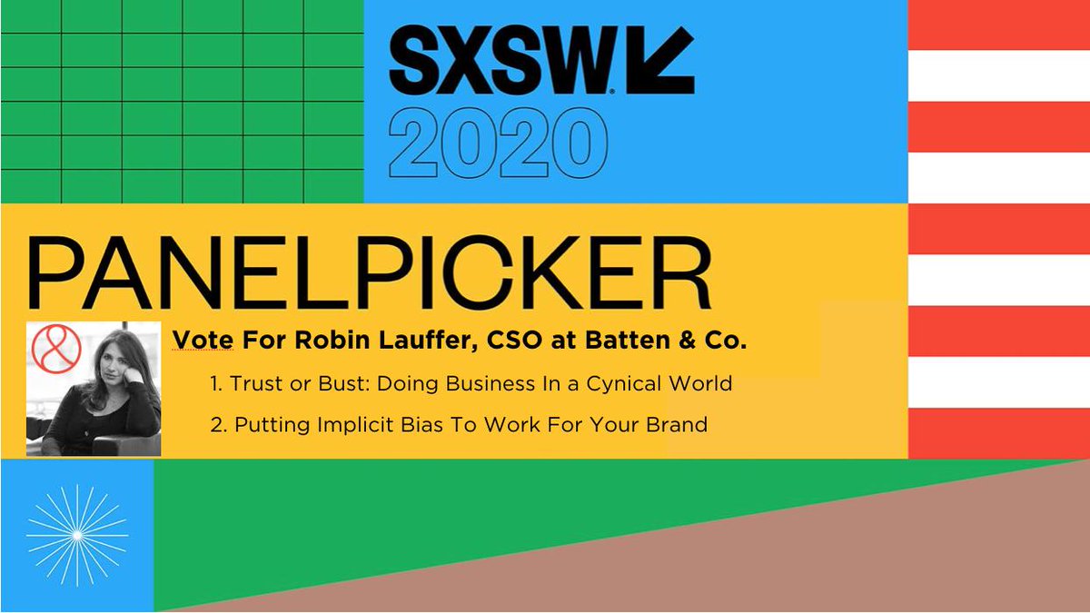 battenandco's tweet photo. Now’s your LAST chance! Have your voice heard by voting for Batten’s Chief Strategy Officer, Robin Lauffer, as your favorite panel pick at #SXSW2020. All votes have to be submitted by Friday, August 23rd. https://t.co/fE2cshKxnE https://t.co/r85PDJfWPp