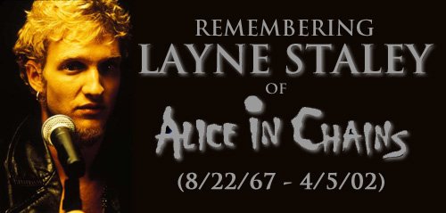 Happy birthday Layne STALEY
 