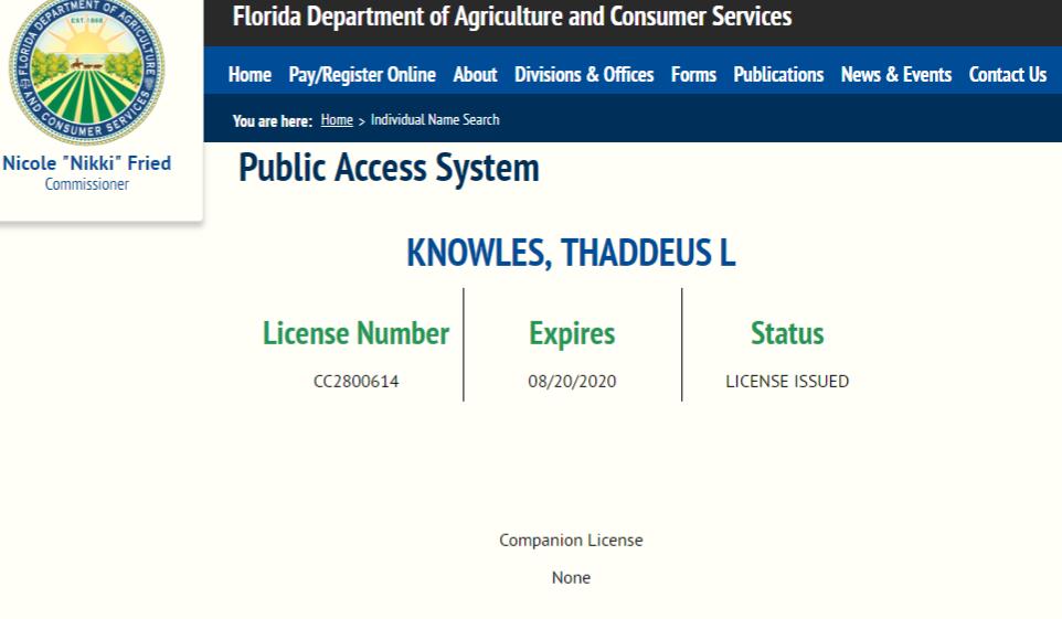 His license is still valid to this day. Fairly certain this is him, although he doesn't mention that line of work at all, but he does talk about working at UPS, who has been his primary employer for decades. Moonlighting as a private eye?  https://www.facebook.com/thaddeus.knowles