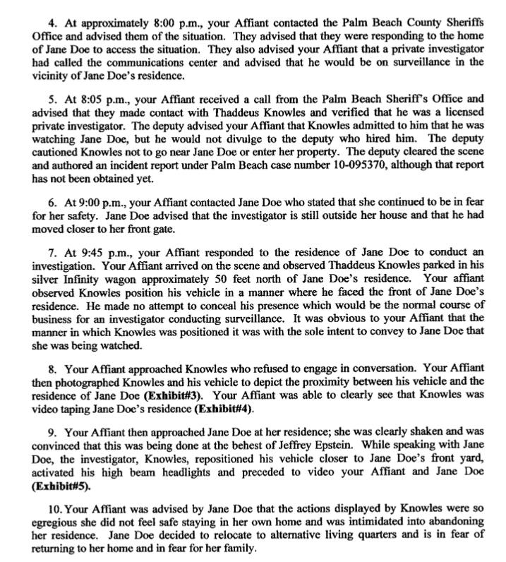 Adding this section, since it has to do with another private investigator sent to intimidate one of Epstein's victims. The private investigator's name was Thaddeus Knowles of Palm beach.