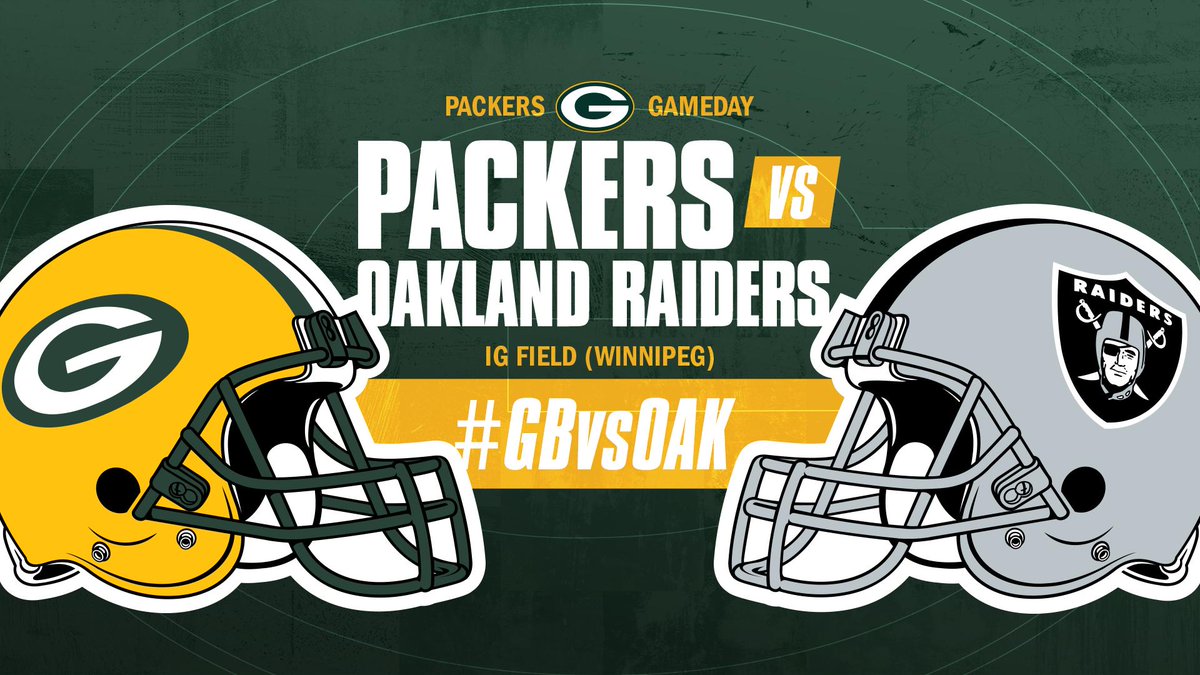 Green Bay Packers on Twitter "🏈 GBvsOAK 🕖 7 p.m. CT 📍 IG Field 🇨🇦 📺