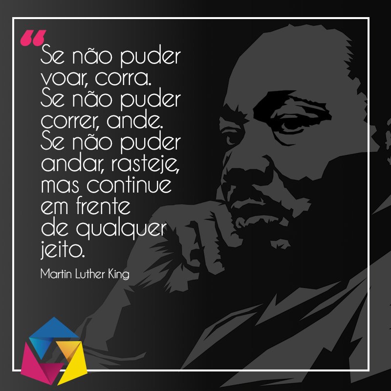 Color_Side's tweet image. "Se não puder voar, corra. Se não puder correr, ande. Se não puder andar, rasteje, mas continue em frente de qualquer jeito.

Martin Luther King 

#colorsidesolucoes #saopaulo #salvador #avenidapaulista #mundoplaza #criacaodeconteudo #marketingdigital #postpersonalizados