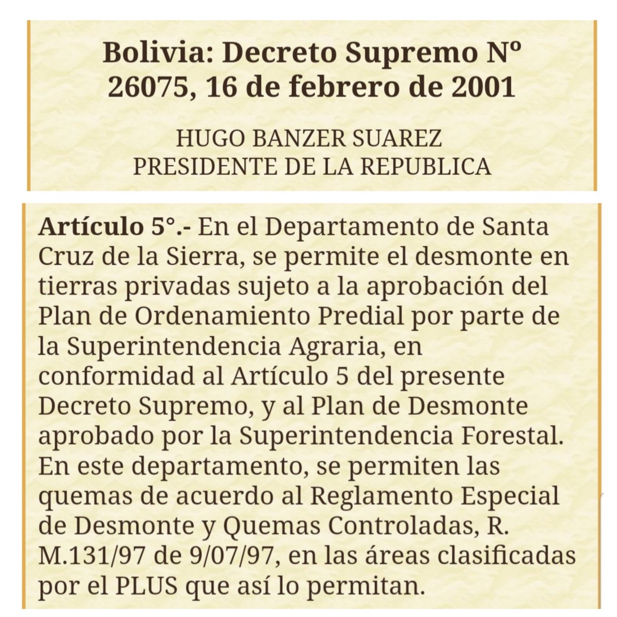 Por si a alguien le interesa la verdad sobre quién autorizó las quemas en el departamento de Santa Cruz (Hugo Banzer Suárez), acá les dejo la norma