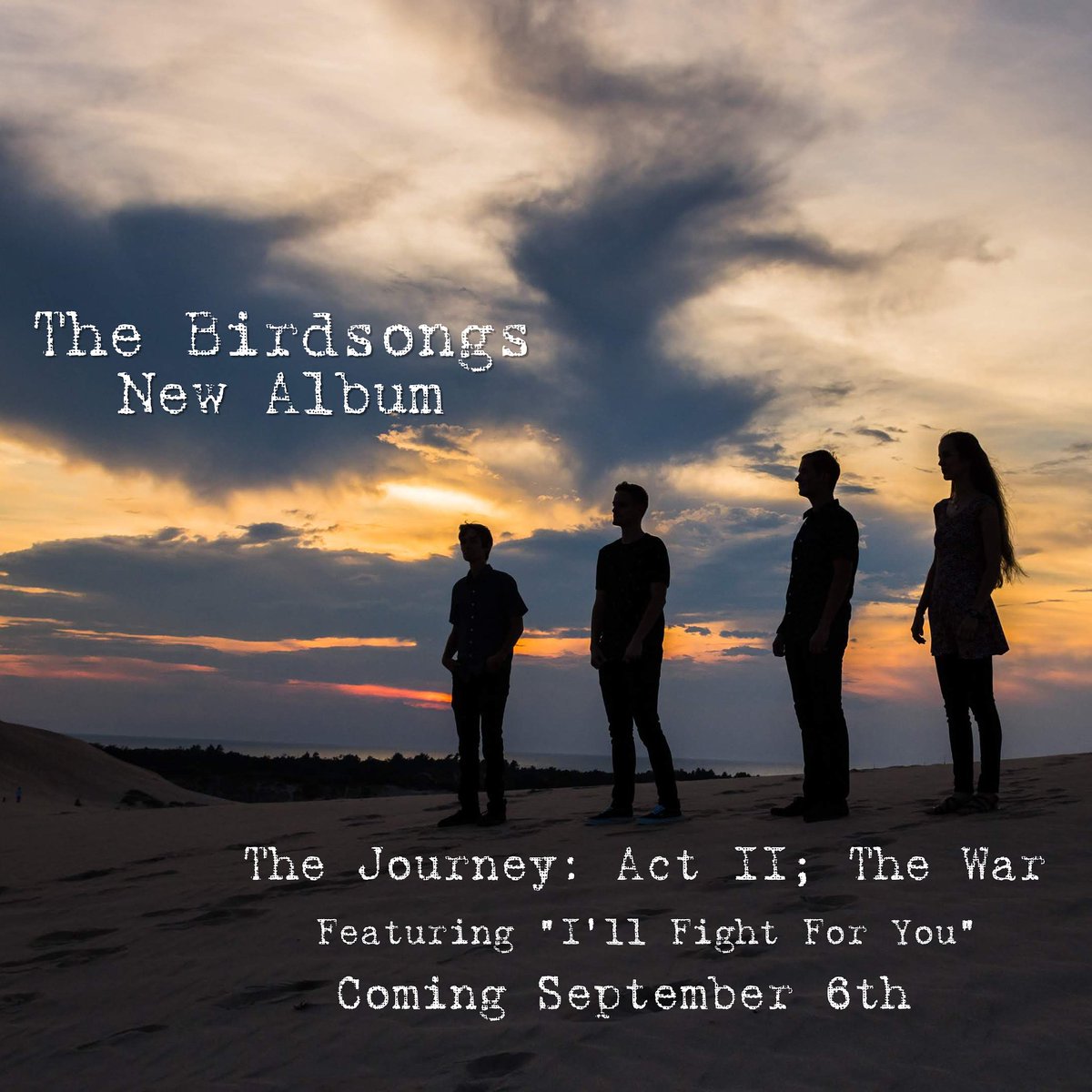 TheBirdsongs's tweet photo. We're so excited to announce that our new album, The Journey: Act II; The War, is coming out September 6th!!

Pre-order HERE: https://t.co/SyAM8869uy https://t.co/tLAqrCIEtY