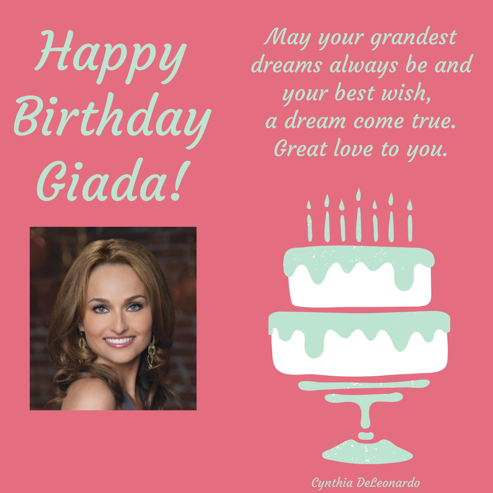 A beautiful congratulations in honor of Ms. Giada De Laurentiis\s birthday! Happy birthday! 