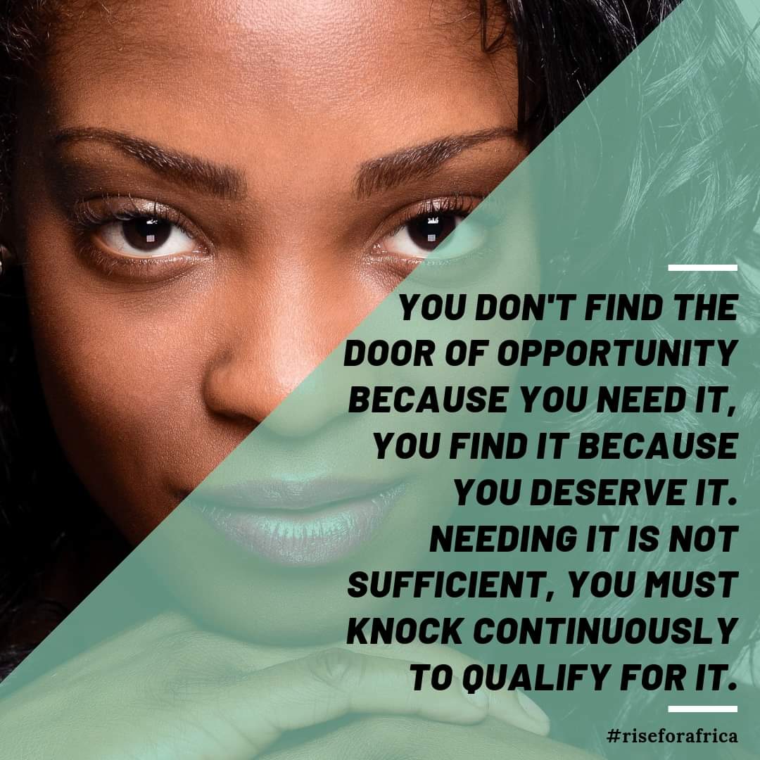 Channyrose12's tweet image. Tu ne trouves pas la porte d'opportunité parce que tu en as besoin, tu la trouves parce que tu la mérites. 
En avoir besoin n'est pas suffisant, tu dois frapper continuellement pour t’y qualifier.
#Burundi
#keepOnKnocking 
#RiseForAfrica