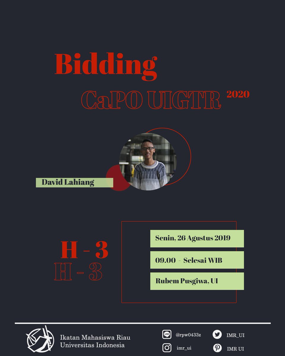 IMR_UI's tweet photo. [Bidding PO UIGTR 2020]

Selamat siang Ncik dan Puan!

Pemberitahuan akan diadakannya Bidding PO UIGTR untuk menentukan pemimpin UIGTR kita selanjutnya. Maka semua anggota IMR UI diharapkan hadir pada:

📅Senin, 26 Agustus 2019
🕰️09.00 WIB
📍RuBEM Pusgiwa UI

#IMRUI
#WeAreFamily https://t.co/q91UaKOKvd