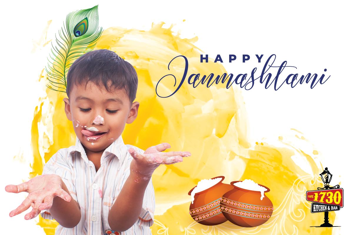 May this festival bring you lots of peace, love and lots of food in your life!! Happy Janmashtami from Cafe1730. :D
#AtCafe1730WhereElse, Kharadi.