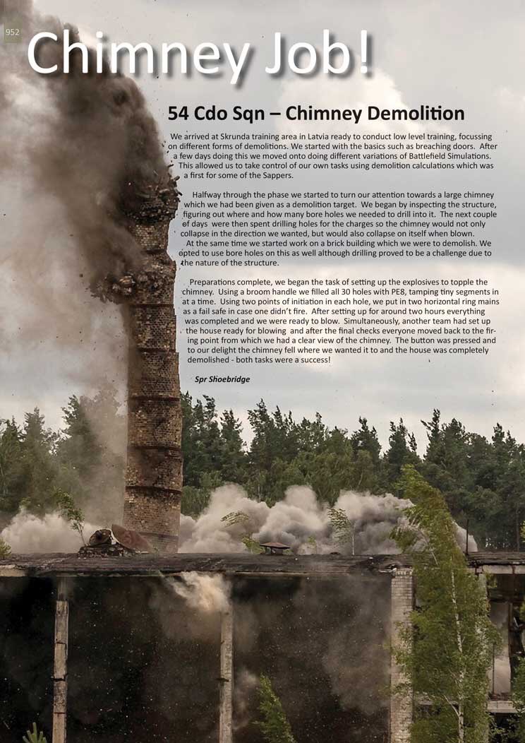 Check out the latest copy of The Sapper to read about the Sqn’s demolition task in Latvia. It must be a long time since the RE brought a chimney down; can anyone remember the last?