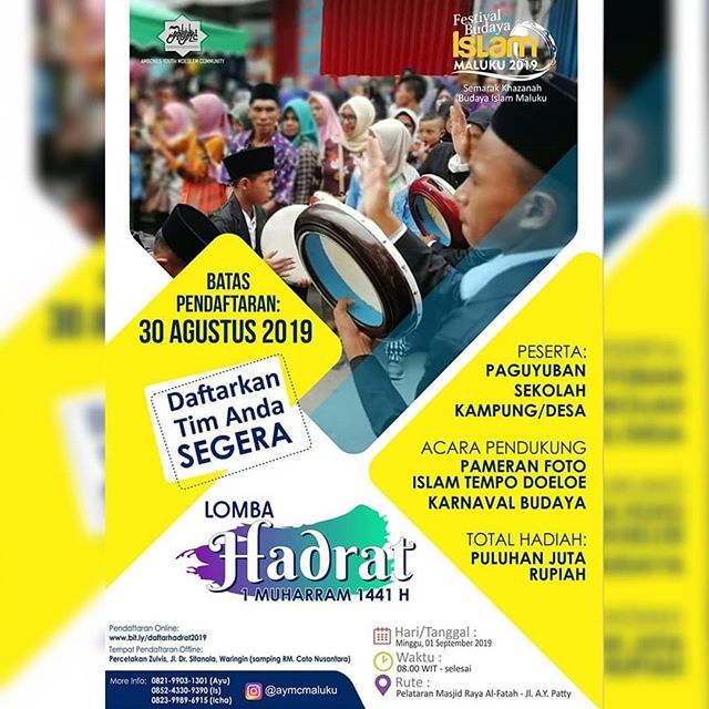 malukuevent's tweet photo. FESTIVAL BUDAYA ISLAM MALUKU 2019 |
Semarak Khazanah Budaya Islam Maluku |
..
Lomba Hadrat |
Pameran Foto |
Islam Tempo Doeloe |
Karnaval Budaya |
..
Minggu, 1 September 2019 |
08.00 WIT - Selesai |
Pelataran Mesjid Raya Al-Fatah Ambon |
Info lebih lanju… https://t.co/lrkuy6VCLB https://t.co/OhlfEtfYjb