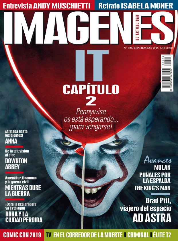 ImagActualidad's tweet photo. Todos flotan, Georgie... ¡Y tú también flotarás si vas al kiosco a comprar el núm. 404 de @ImagActualidad (septiembre de 2019)! El 26/8 en BCN y el 27/8 en MAD. Con #ITChapterTwo 
 (y entrevista con #AndyMuschietti), #AdAstra, #Anna, #DowntonAbbeyFilm , #MientrasDureLaGuerra... https://t.co/bTT52gaf7t