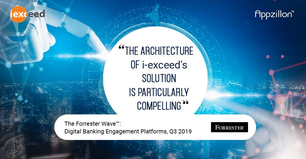 iexceedltd's tweet photo. Research firm cites i-exceed as a 'Strong Performer' in Digital Banking Engagement Platforms for Q3 2019. https://t.co/EeZlnkYM6b