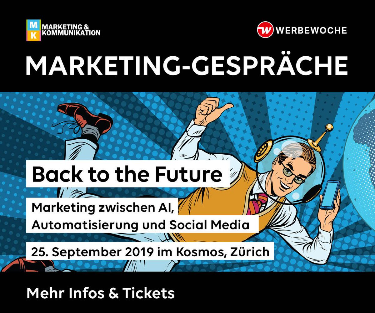 BACK TO THE FUTURE!
 
Inspirationen und kreative Inputs von unterschiedlichen Perspektiven zu den Themen AI, Automatisierung und Social Media erwarten Sie am 25.09.19 in Zürich bei unseren Marketinggesprächen!

Infos&amp;Tickets: buff.ly/30v5ZRA
