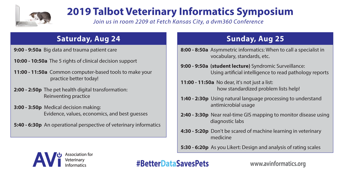 avinformatics's tweet photo. Grab your coffee and join us in Room 2209 as we kick off the 2019 Talbot Veterinary Informatics Symposium Sat Aug 24th at 9am!
"Big Data and Trauma Patient Care" with Dr. Kelly Hall
@Fetchdvm360 #fetchdvm360 #Talbot19 #betterdatasavespets" #veterinaryinformatics https://t.co/nRD6pL24jF