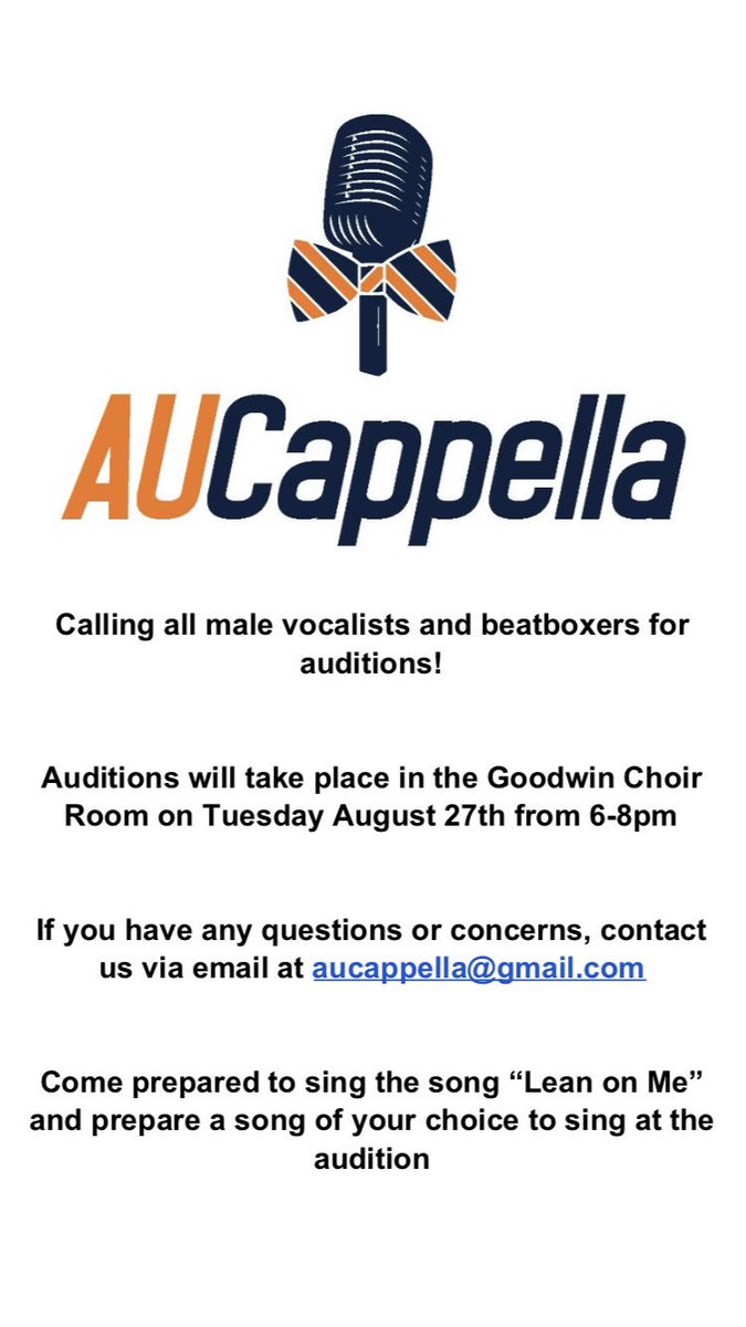FullAuctave's tweet photo. AU Cappella is back and ready for a new crop of talent! If you would like to audition for AU Cappella, please come to the Goodwin Choir Room on Tuesday night August 27th from 6-8pm ready to sing the song “Lean on Me” and another song of your choosing. We hope to see you there! https://t.co/HZYsrjXz3K
