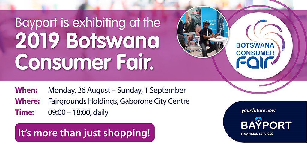 BayportBW's tweet photo. Join us at the Botswana Consumer Fair!
Visit our stall D32-D34 in Ditshupo Hall next week and stand a chance to win awesome prizes. 
Stay glued to our page for more information on how to enter our Consumer Fair competition.
#Bayport #ConsumerFair https://t.co/RrqJGRrmlH