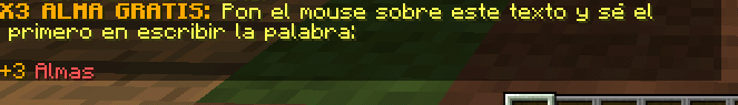 Una nueva característica que tendrá el nuevo modo Creativo será una moneda llamada “Almas”. 
Conseguirás Almas adivinando palabras en el chat o siendo el primero en escribirlas. Esta moneda te servirá para comprar ventajas como por ejemplo el uso de WorldEdit o más parcelas.