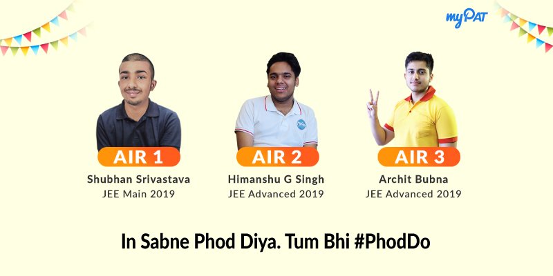 myPAT_india's tweet photo. Topper's have said yes to #PhodDo. Did you?
Open the door to #JEE Success, get mind-blowing deals on all myPAT courses: https://t.co/TEXmQmLae7
#JEEMain #JEEAdvanced #toppers #IIT https://t.co/2RYsL2iNSF