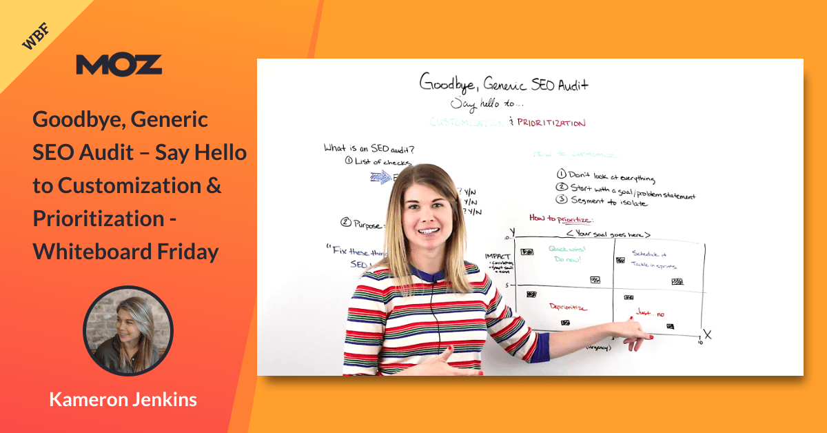 ColinJCameron2's tweet photo. Goodbye, Generic SEO Audit – Say Hello to Customization &amp; Prioritization - Whiteboard Friday https://t.co/FrHADMhbI1 https://t.co/AhjBKIFIPr