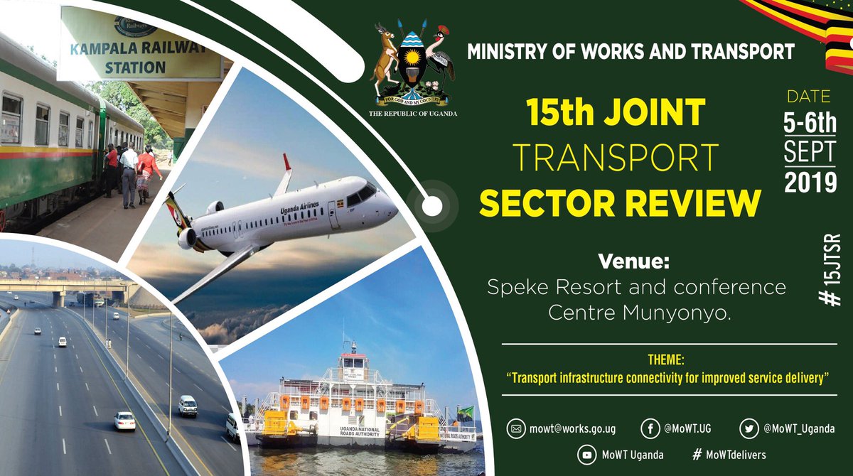 MoWT_Uganda's tweet photo. The 15th Joint Transport Sector Review is happening on 5th-6th Sept 2019. #15thJTSR is abt accountability &amp; improving how we work as a sector. We shall review performance for FY 2018/19, review progress from 14th review &amp; agree on action plan matrix for the sector for FY 2019/20 https://t.co/BkFaJOLJWe