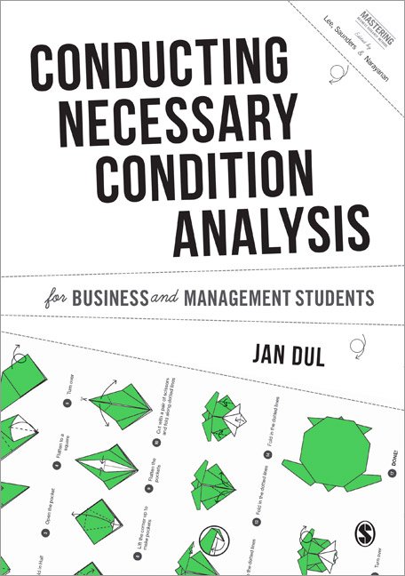 SageBusiness_'s tweet photo. Coming soon to the #MBRMSeries, Conducting #NecessaryConditionAnalysis is an invaluable guide to using the emerging method https://t.co/eEDzuKfhfH https://t.co/heBVYRBkYK