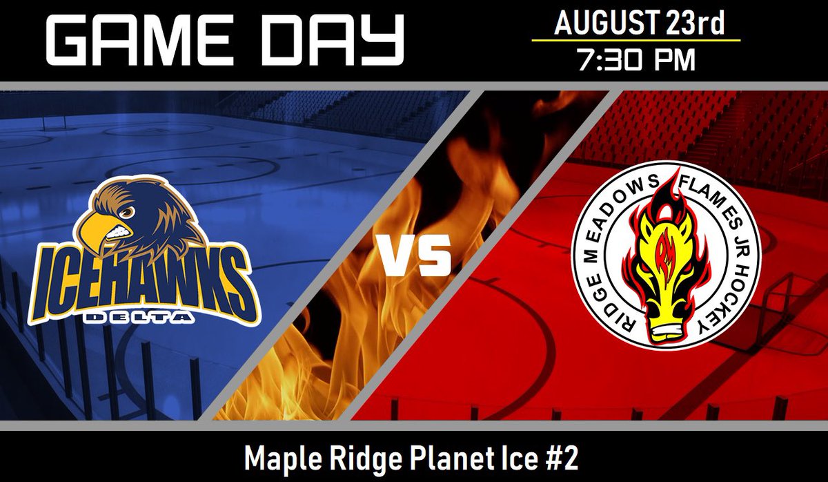 FLAMES GAME DAY!! 
🔥🔥🔥🔥
📍 - Maple Ridge Planet Ice Sheet 2
🆚 - <a href="/deltaicehawks/">Delta Ice Hawks</a> 
⏰ - 7:30pm
🎟 - FREE!!