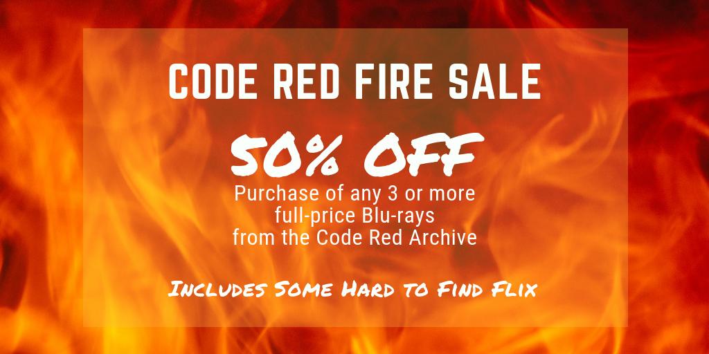Ronin Flix (@theroninflix) on Twitter photo 🔥🔥🔥🔥 Happy FRI-YAY - we're having a <a href="/CODEREDDVD/">CODE RED DVD</a> fire sale starting now! GET 50% OFF THE PURCHASE OF ANY 3 OR MORE FULL-PRICE BLU-RAYS FROM THE CODE RED ARCHIVE for one week. Valid on Blu-rays in the Code Red Fire Sale collection only. Available while supplies last. #roninflix 🔥🔥🔥🔥 Happy FRI-YAY - we're having a <a href="/CODEREDDVD/">CODE RED DVD</a> fire sale starting now! GET 50% OFF THE PURCHASE OF ANY 3 OR MORE FULL-PRICE BLU-RAYS FROM THE CODE RED ARCHIVE for one week. Valid on Blu-rays in the Code Red Fire Sale collection only. Available while supplies last. #roninflix