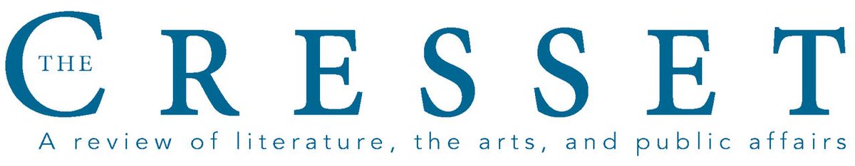 LFProgram's tweet image. New Issue of The Cresset lillyfellowsprogram.wordpress.com/2019/08/23/new…