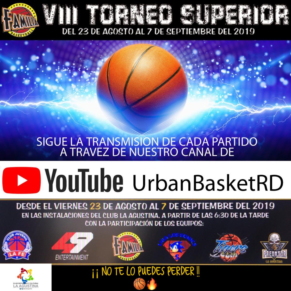 Junior2Martinez's tweet photo. Atención 🚨
Está noche inicia la 8va edición del Torneo Superior La Familia con Refuerzos. En el @ClubLaAgustina con la participación de 6 equipos.
#CentroJuvenilLaFe
#La49
#LaFamilia
#LosSonics
#LosTigers
#LosPredactordeLaAgustina
@amalgamacolores https://t.co/LabtGRDXvV