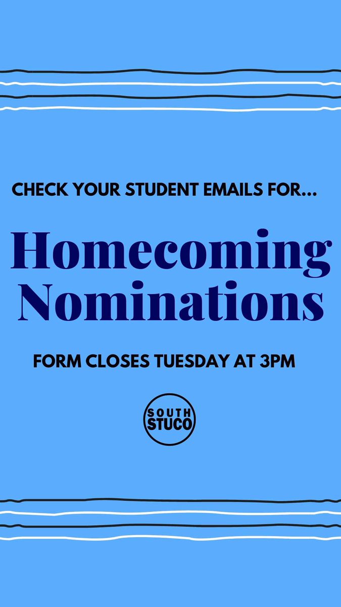 Homecoming nomination ballot is out now! It will be open until Tuesday at 3! You only need to submit someone’s name one time for it to appear on the voting ballot. Voting will be Thursday and Friday next week!