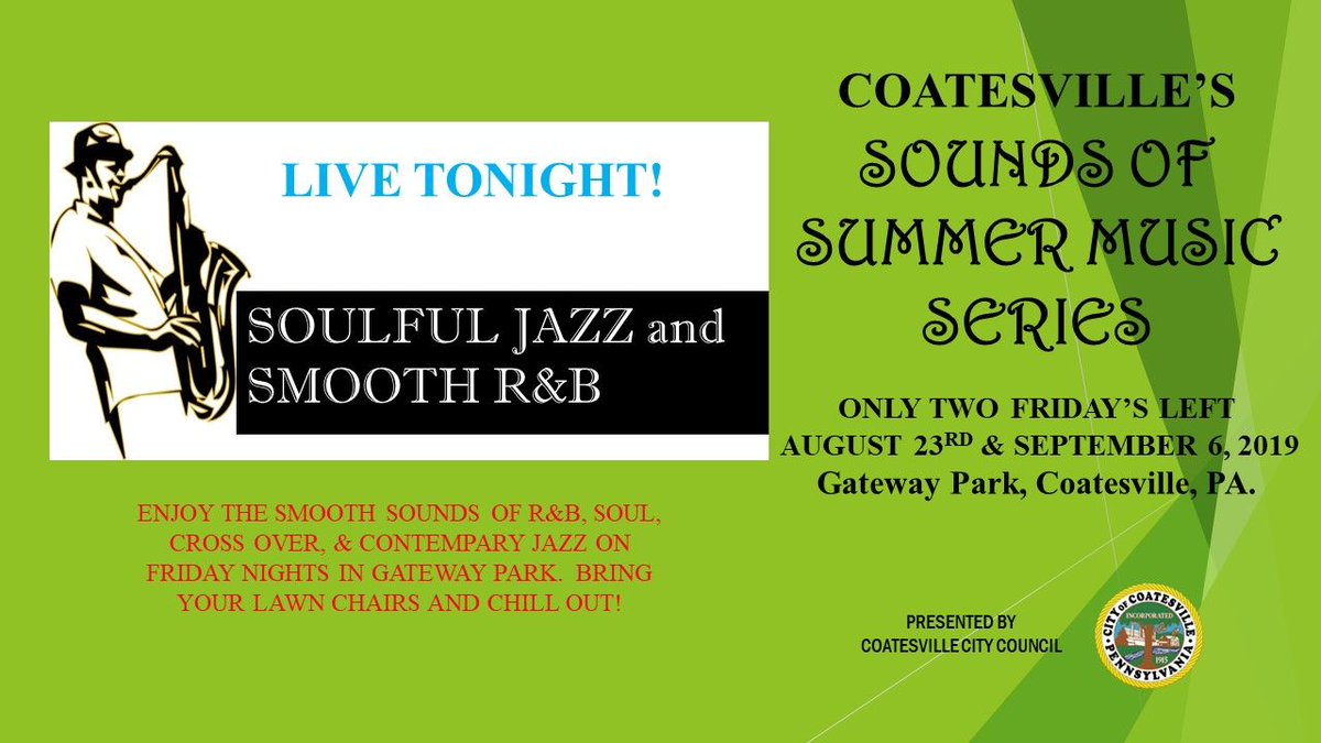 Don’t miss tonight’s musical performances under the stars…Tonight at 7pm in Gateway Park, Coatesville USA. (Rain date, Friday September 6, 2019)