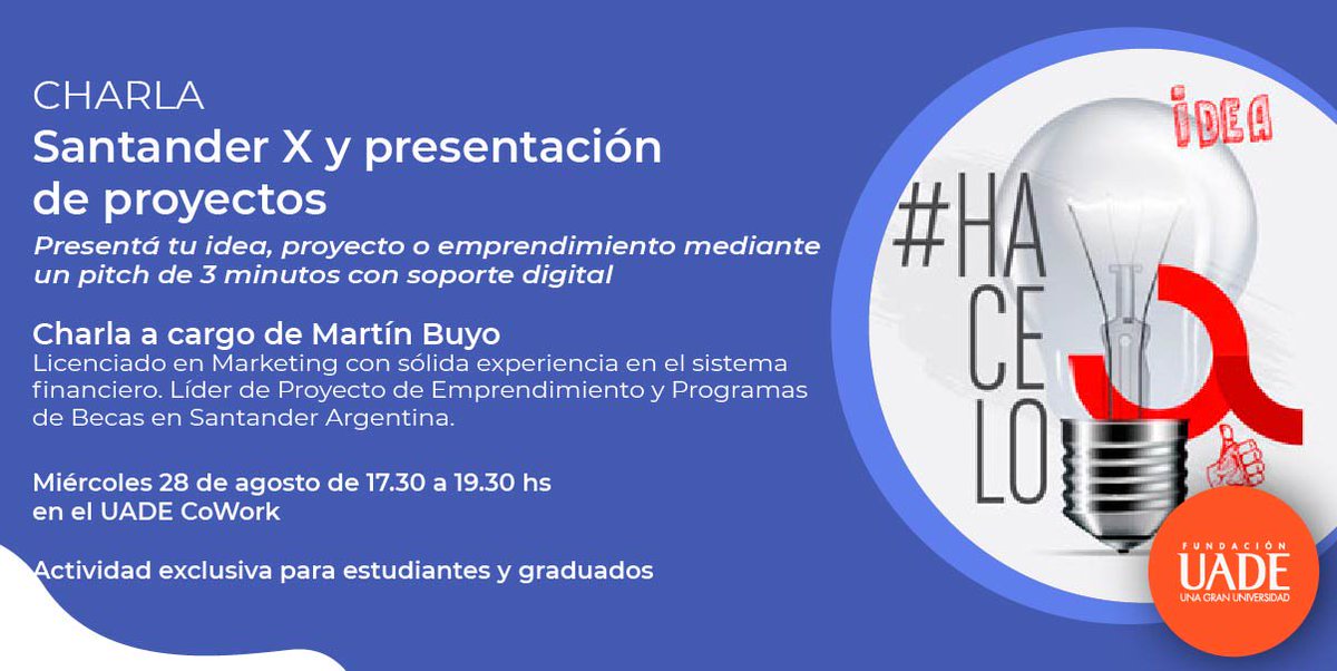 UADEoficial's tweet photo. El Centro de Emprendedores te invita a la Charla “Santander X y presentación de proyectos” el día miércoles 28 de agosto de 17:30 a 19:30 hs en el UADE #CoWork. Reservá tu lugar aquí: https://t.co/6uSsJkwANN #UADEemprende https://t.co/ck3Z4S9uNX