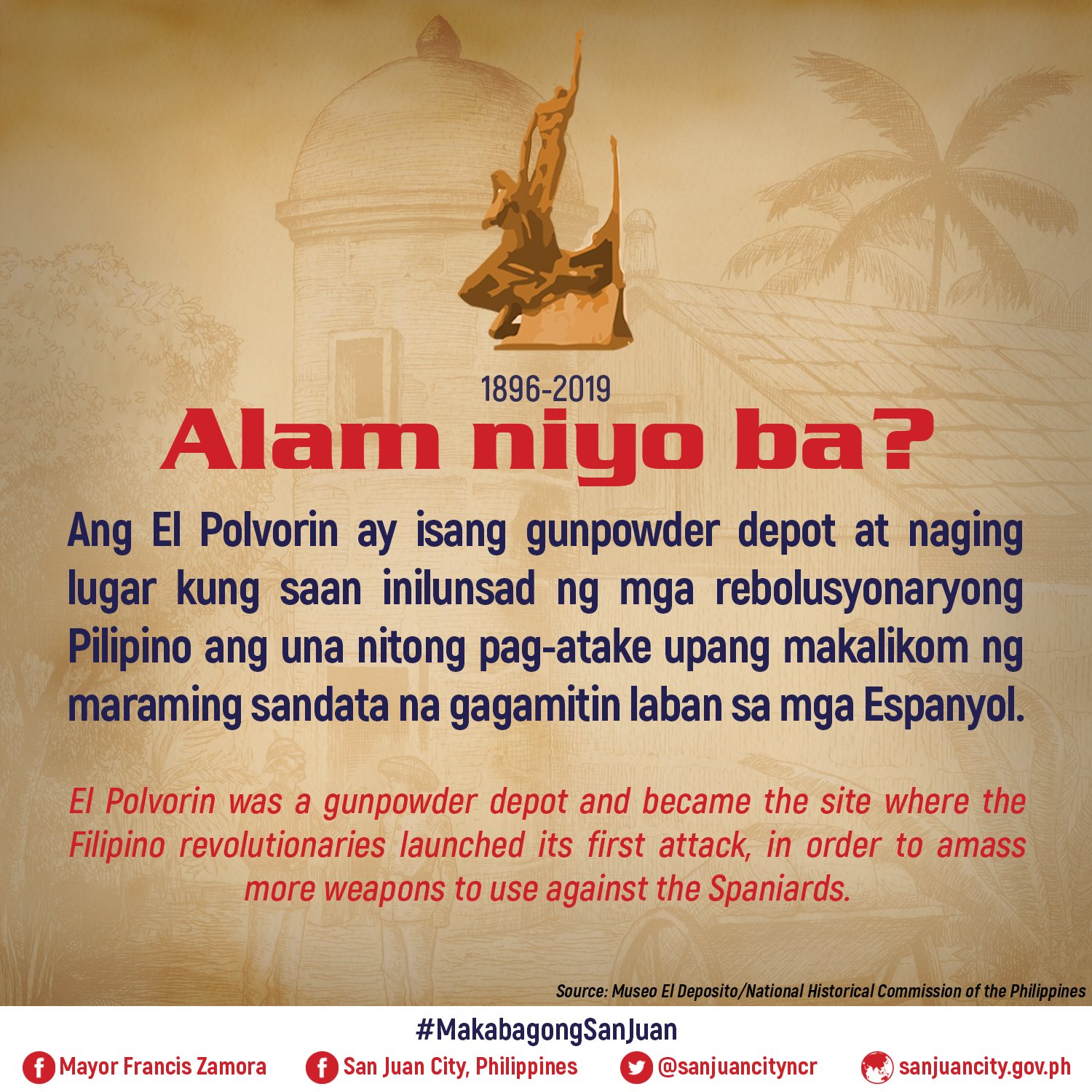 San Juan City on X: "ALAMIN ANG KASAYSAYAN NANG KASALUKUYA'Y MAUNAWAAN Ang  El Polvorin ay isang gunpowder depot at naging lugar kung saan inilunsad ng  mga rebolusyonaryong Pilipino ang una nitong pag-atake