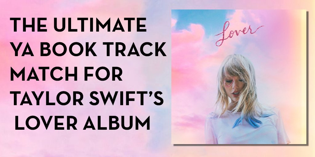 It's HERE! Our Ultimate Taylor Swift #Lover Album YA Book Track Match featuring your OG favs, your new favs and your soon to be fav books matched perfectly to all 18 new Swifty tracks including Richelle Mead, @Marie_Lu, <a href="/sabaatahir/">Sabaa Tahir</a>, <a href="/rahdieh/">.</a> and MORE!!! bit.ly/2ZmULkz