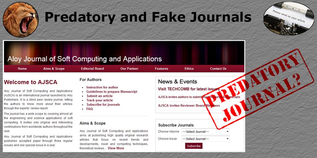 Predatory Journals On Twitter We Often Wonder Why People Submit To Predatory Journals Which Aloy Journal Of Soft Computing And Applications Has Been Accsued Of But Do Your Own Checking Https T Co B1z9xiuce6