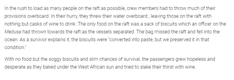 Wine :There was food on the raft at the beginning... but in order to keep the raft afloat with the 140 people on board, they chose to discard the food (flour, biscuits, etc) and kept wine barrels on board...The only thing left to drink after several days was wine... @BTS_twt