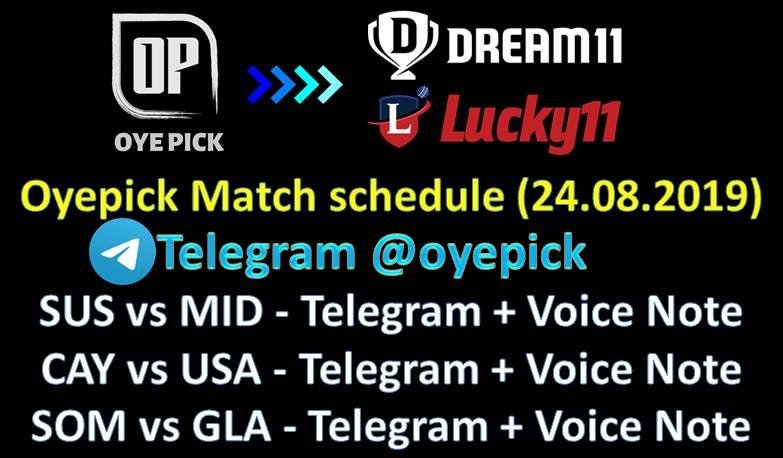 oyepick's tweet photo. #Oyepick Match schedule (24.08.2019)
Join us for free #Dream11 Team after toss - https://t.co/HQ6fwGzTQM
#SUSvsMID #CAYvsUSA #SOMvsGLA #T20Blast #T20Blast2019 #American #T20 #league #CricketPrediction https://t.co/CFAWV8RoQr