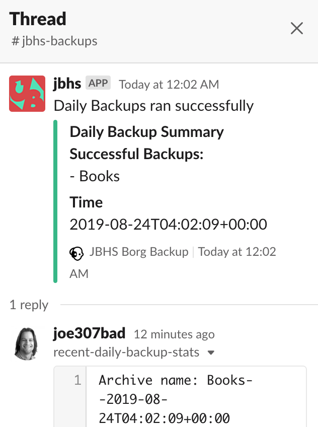 joe307bad's tweet image. just finished building my backup strategy for my #homeserver using @borgbackup, #shelljs, and #borgjs, with @SlackHQ notification integration. The node script runs in a @Docker
container and on a schedule using willfarrell/docker-crontab github.com/willfarrell/do…
