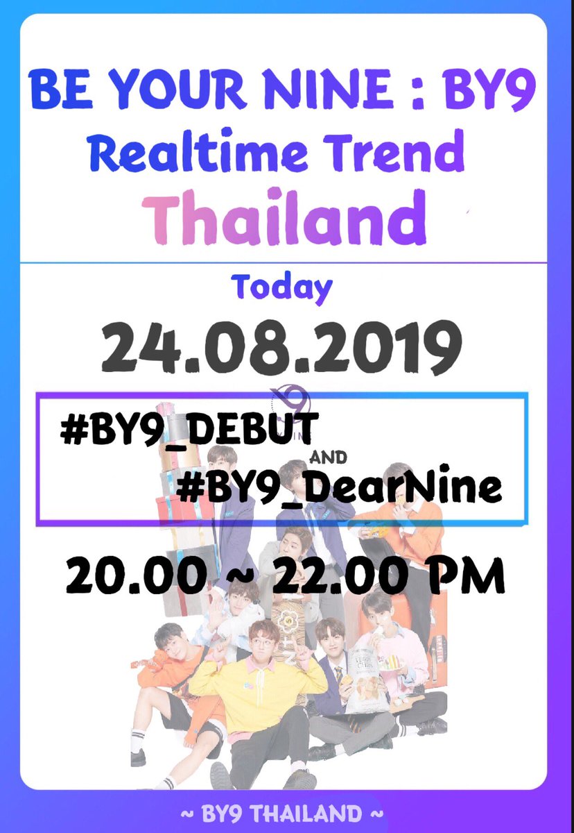 BY9__TH's tweet photo. 📣 ประกาศนัดรวมตัวเดียร์ไนน์ไทยแลนด์🇹🇭 มาช่วยกันเทรนแท็ก🔥

🌙 #BY9_DearNine และ #BY9_DEBUT 

🗓ในวันเสาร์ที่ 24 สิงหาคมนี้!! 

 เวลา 20.00 ~ 23.00 น.

🚨 [โปรดช่วยกันกระจายข่าว]🙏🏻
#BY9_TH https://t.co/EHPCcdmAam