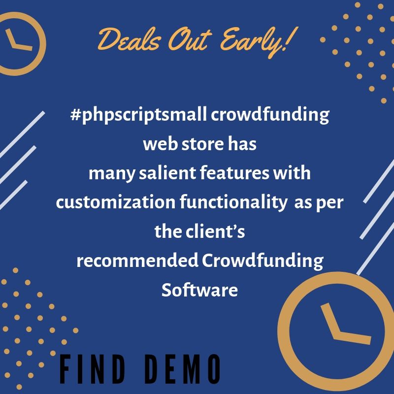 phpscriptsmall's tweet image. The pattern of #CrowdfundingSoftware is expanding in the business and helps the business investors or new entrepreneurs to raise their investment, also permits people to raise the fund for its own needs, matters or events. For details visit bit.ly/2XSZfeE
