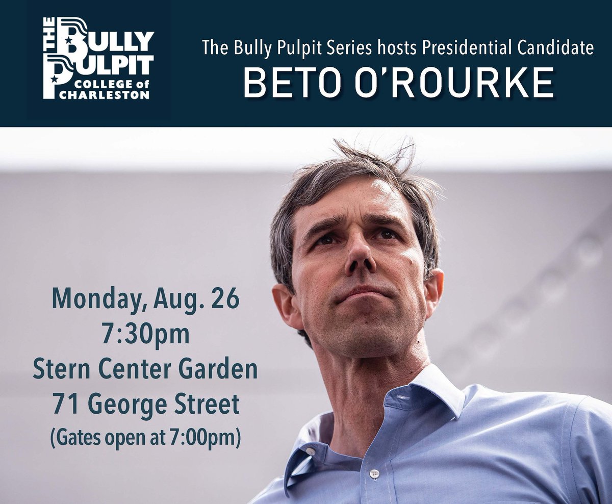 CofCBullyPulpit's tweet photo. Join us Monday night for our 2nd event of the Series. @BetoORourke at @CofC in Stern Garden #charleston #chsnews #bullypulpitseries https://t.co/o9RkH7qoUj https://t.co/MdMnITZFsY
