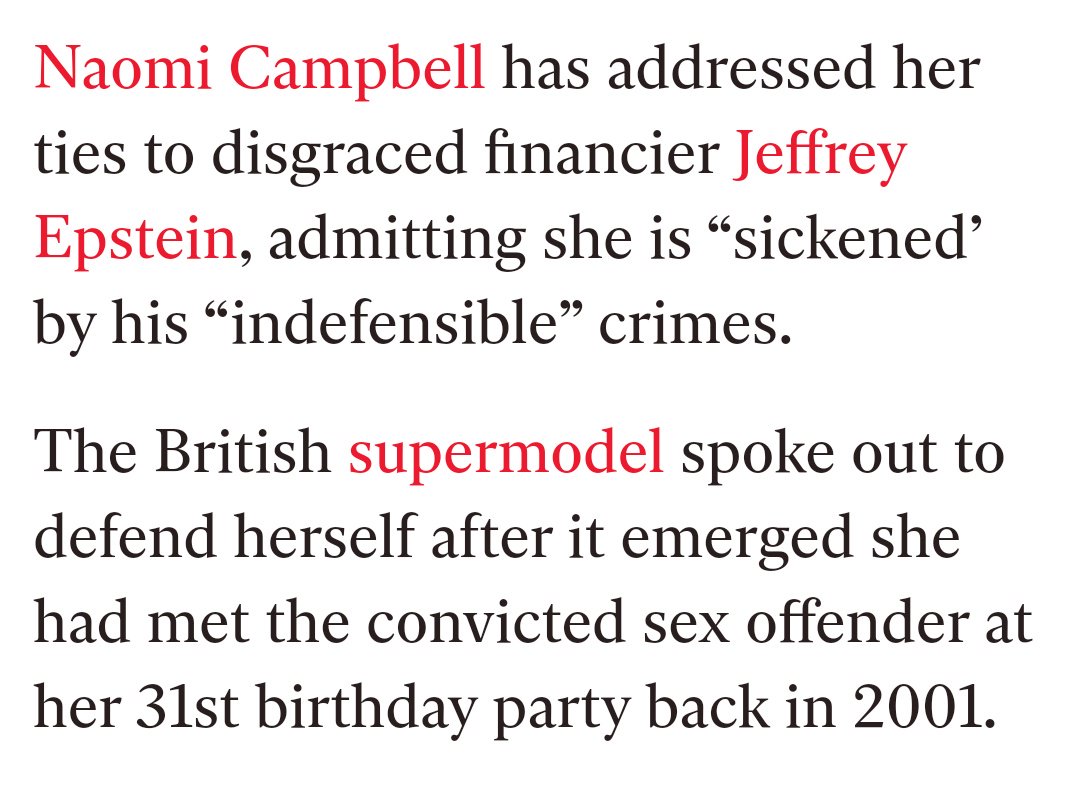 Naomi Campbell was introduced to Epstein by her former lover Flavio Briatore. Like Randy Andy, Naomi has been scrambling of late to distance herself from Epstein.Who will be next to deny him, I wonder? https://www.independent.co.uk/life-style/naomi-campbell-jeffrey-epstein-youtube-video-watch-sex-trafficking-a9074121.html https://twitter.com/ciabaudo/status/1158105644639096833?s=19