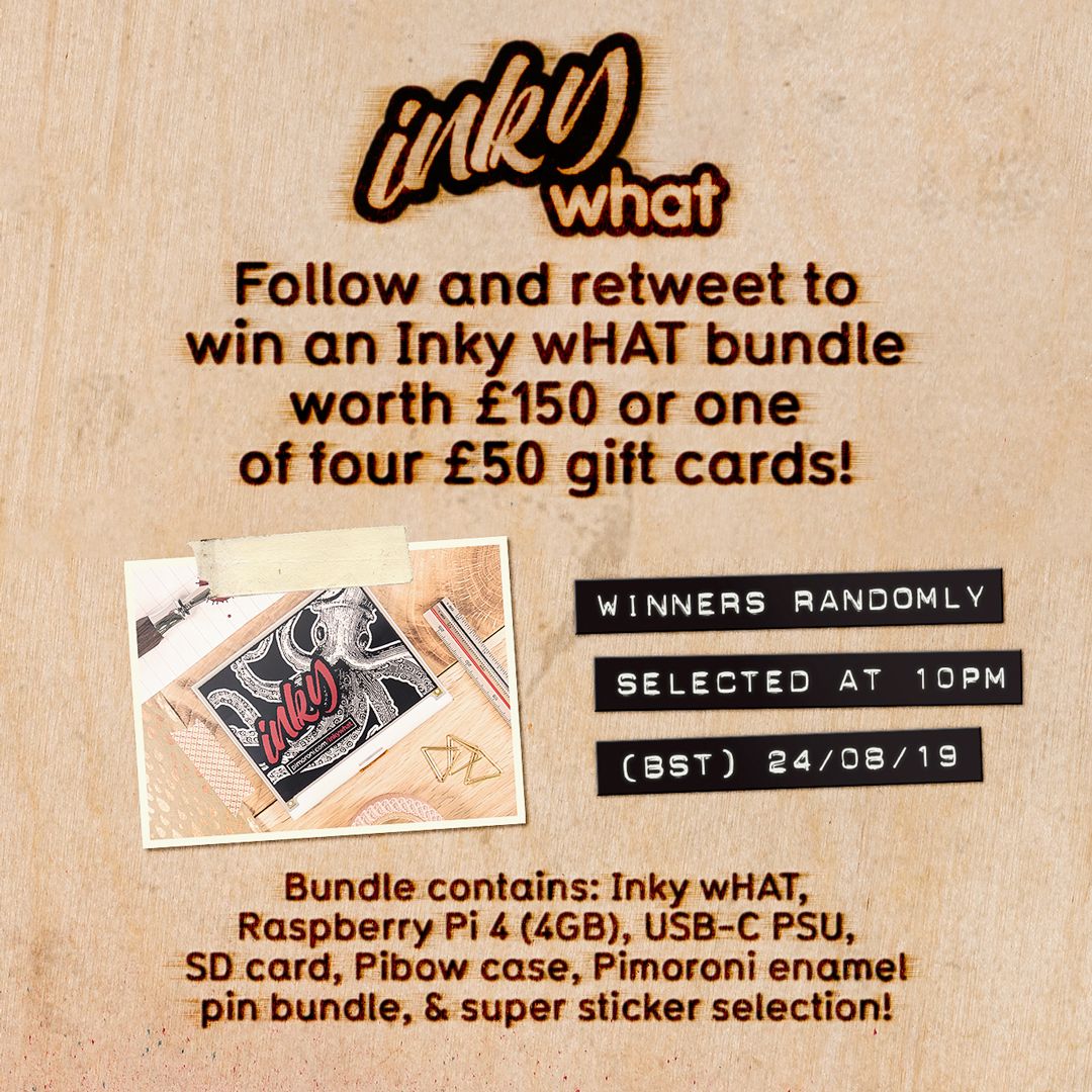 Day 5/7! Today, we're giving away an Inky wHAT e-paper display bundle worth £150, with Raspberry Pi 4 (4GB) and accessories, enamel pins, and stickers. Plus there's another four £50 gift cards!

Follow and retweet to enter, and we'll pick the winners at 10pm-ish (BST) tonight!