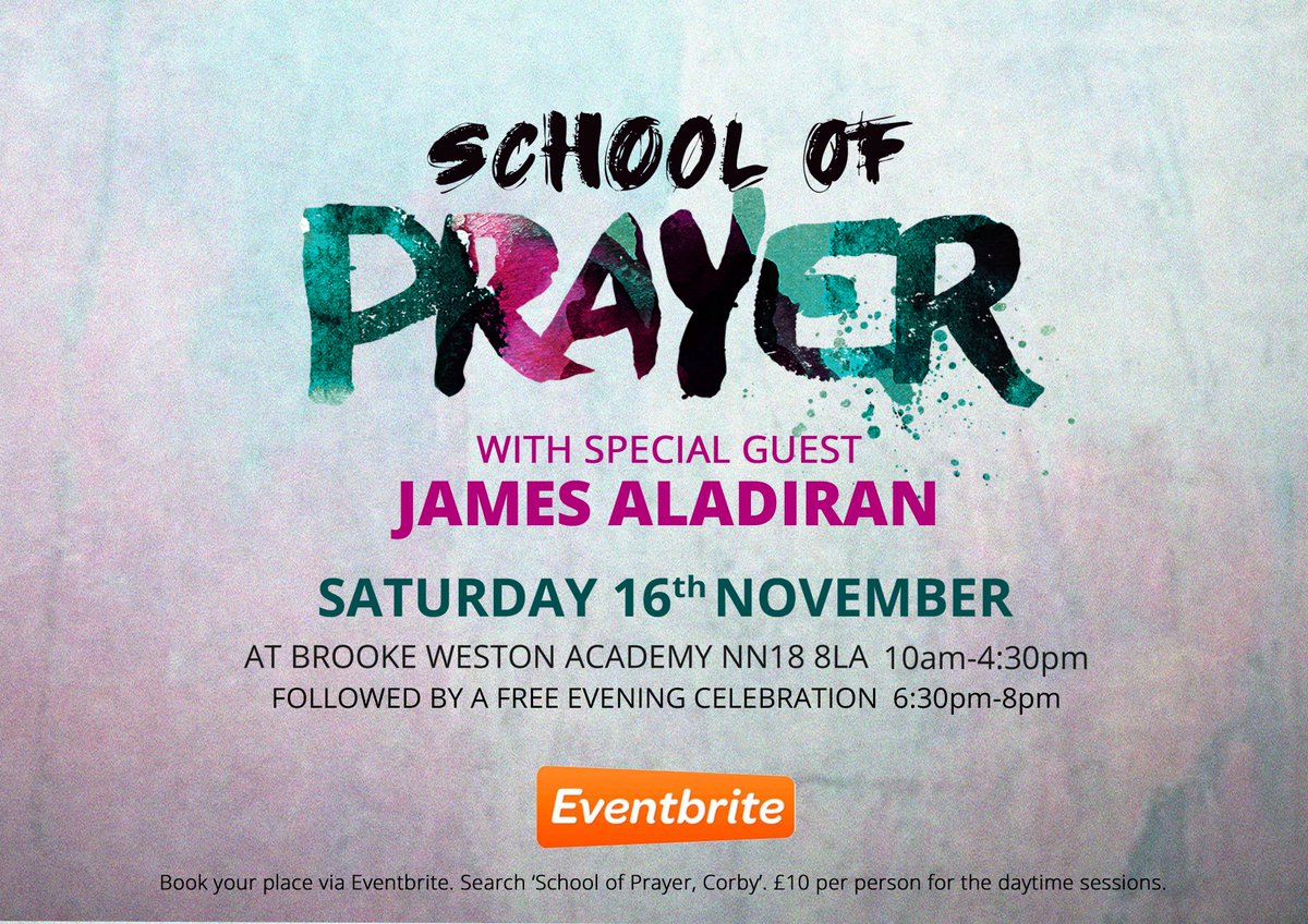 HopeChurchCorby's tweet photo. Put the date in your diary:

'School of Prayer' - one day prayer conference with James Aladiran.

https://t.co/wNmzdt2RDI https://t.co/DRqOtHdESI