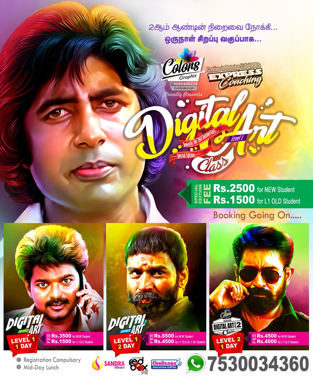 colorsvinoth's tweet photo. 2ஆம் ஆண்டின் நிறைவை நோக்கி...
இவ்வாண்டின் ஒருமுறை மட்டும் நடைபெறும்
1 நாள் சிறப்பு டிஜிட்டல் ஆர்ட் பயிற்சிக்கு
முன்பதிவு ஆரம்பம்...
---------------------------------
சிறப்பு வகுப்பு கட்டணம்:
Rs.2500/- புதிய மணவருக்க���
Rs.1500/- பழைய மாணவருக்கு

#Digital_Art #Digital_Art_Class https://t.co/5qPIhMx5YD