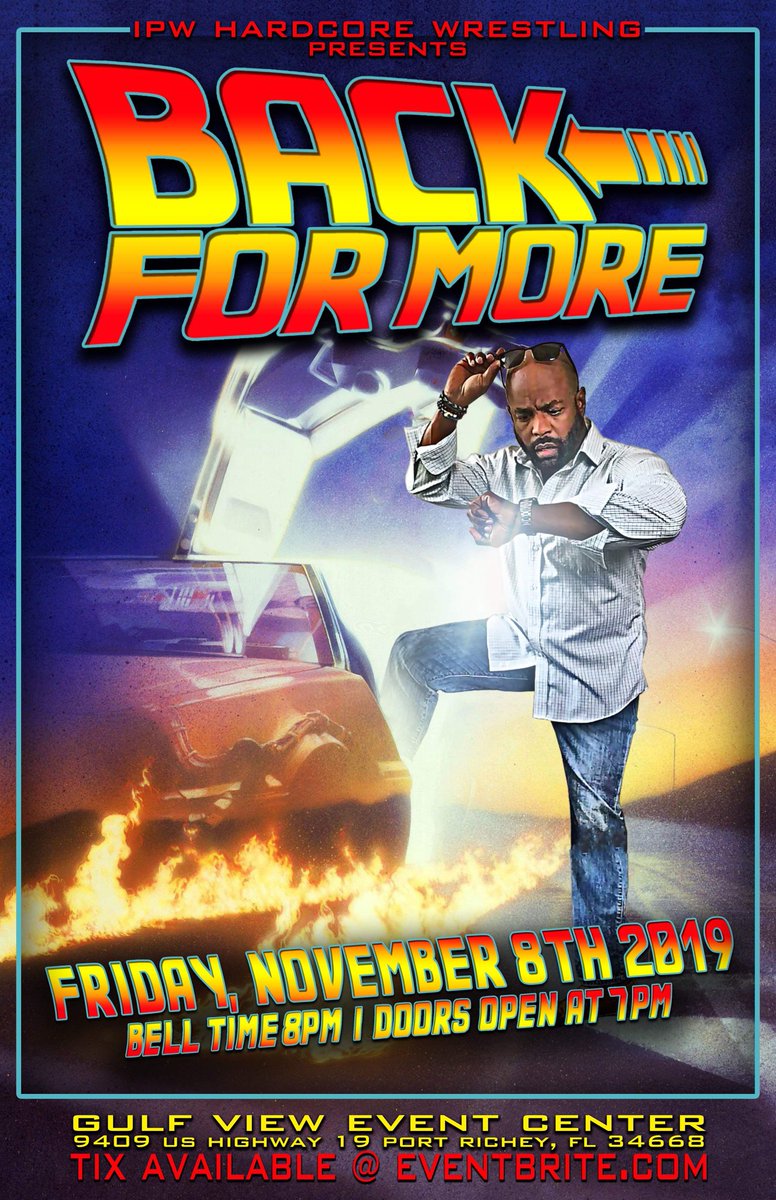 HardcoreIpw's tweet photo. IPW Presents " Back for More " LIVE from the Gulf View Event Center in New Port Richey Fl November 8th!! #ipw #backformore #gulfvieweventcenter @THERonNiemi @FranciscoCiatso @WFCMooseMadison https://t.co/xwkFrBAsnT