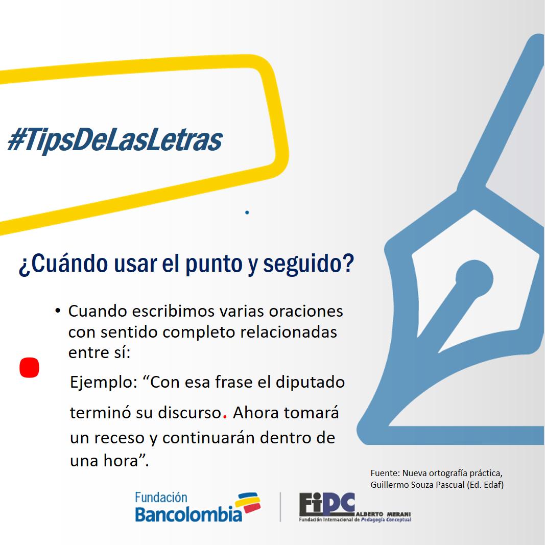 LasletrasvanCol's tweet photo. Continuamos con nuestros #TipsDeLasLetras, hoy les compartimos cuando debemos usar el punto y seguido en un texto. 📖✏️

Bancolombia @Bancolombia @MeraniProyectos  Fundación Alberto Merani - Proyectos Especiales  #MeraniProyectos #LasLetrasVanPorColombia. https://t.co/VNE9ibsj1B