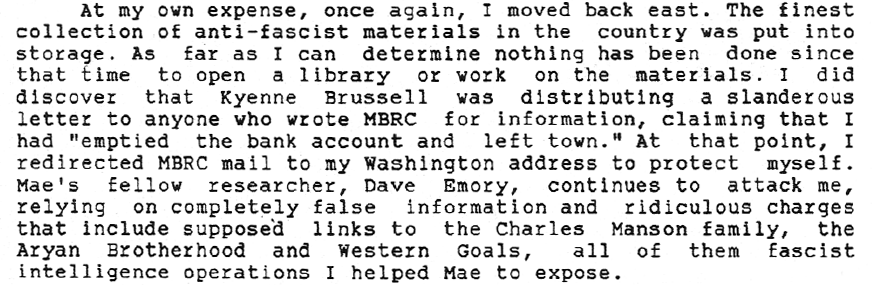 Dave Emory wasn’t happy. I don’t know about any of these allegations, but if we judge John by the fruits of his work, it’s hard not to be suspicious and angry. “The finest collection of anti-fascist materials in the country was put into storage.” Great job.